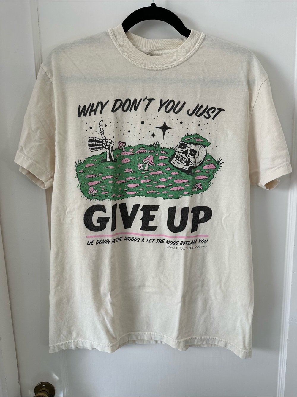 Boss Dog Art Dept - Skeleton “Why Don’t You Just Give Up” Cream Graphic T-shirt